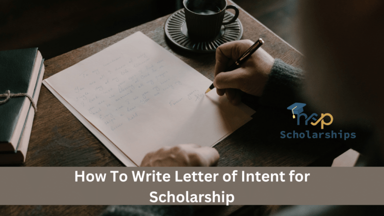 How To Write Letter of Intent for Scholarship