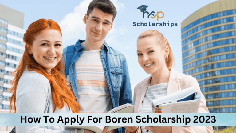 How To Apply For Boren Scholarship 2023