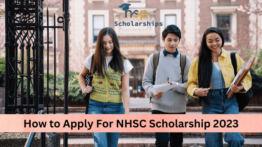 How to Apply For NHSC Scholarship 2023
