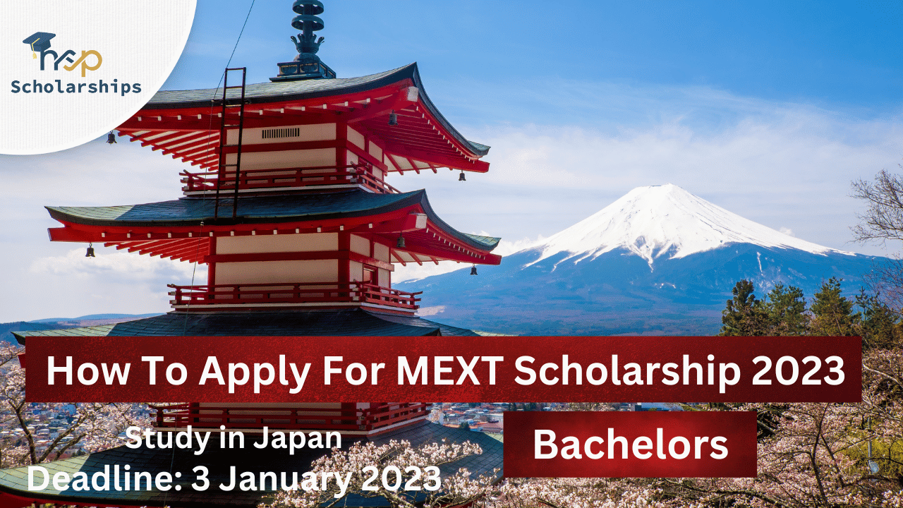 How To Apply For MEXT Scholarship 2023