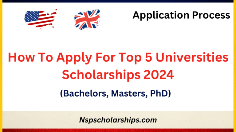 How To Apply For Top 5 Universities Scholarships 2024