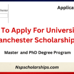 How To Apply For University of Manchester Scholarships 2024 