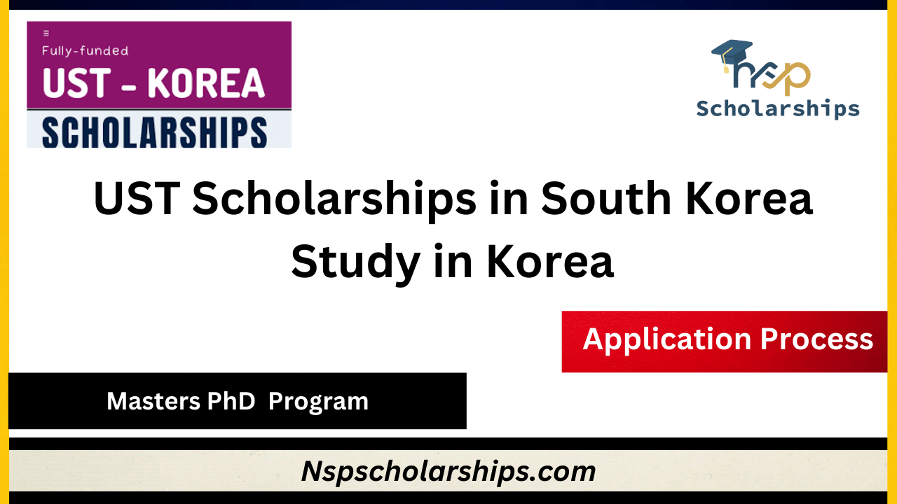 UST Scholarships in South Korea 2024-Study in Korea