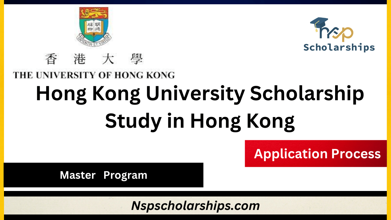 Hong Kong University Scholarship 2024-Study in Hong Kong
