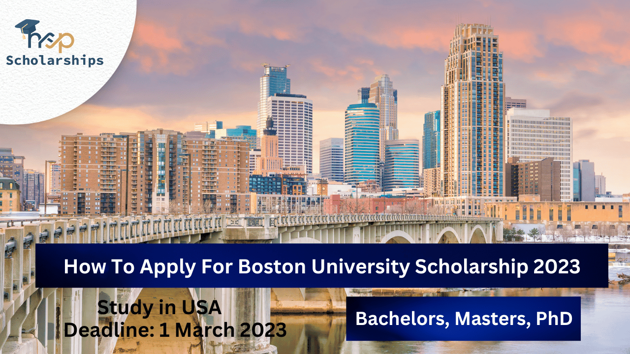How To Apply For Boston University Scholarship 2023