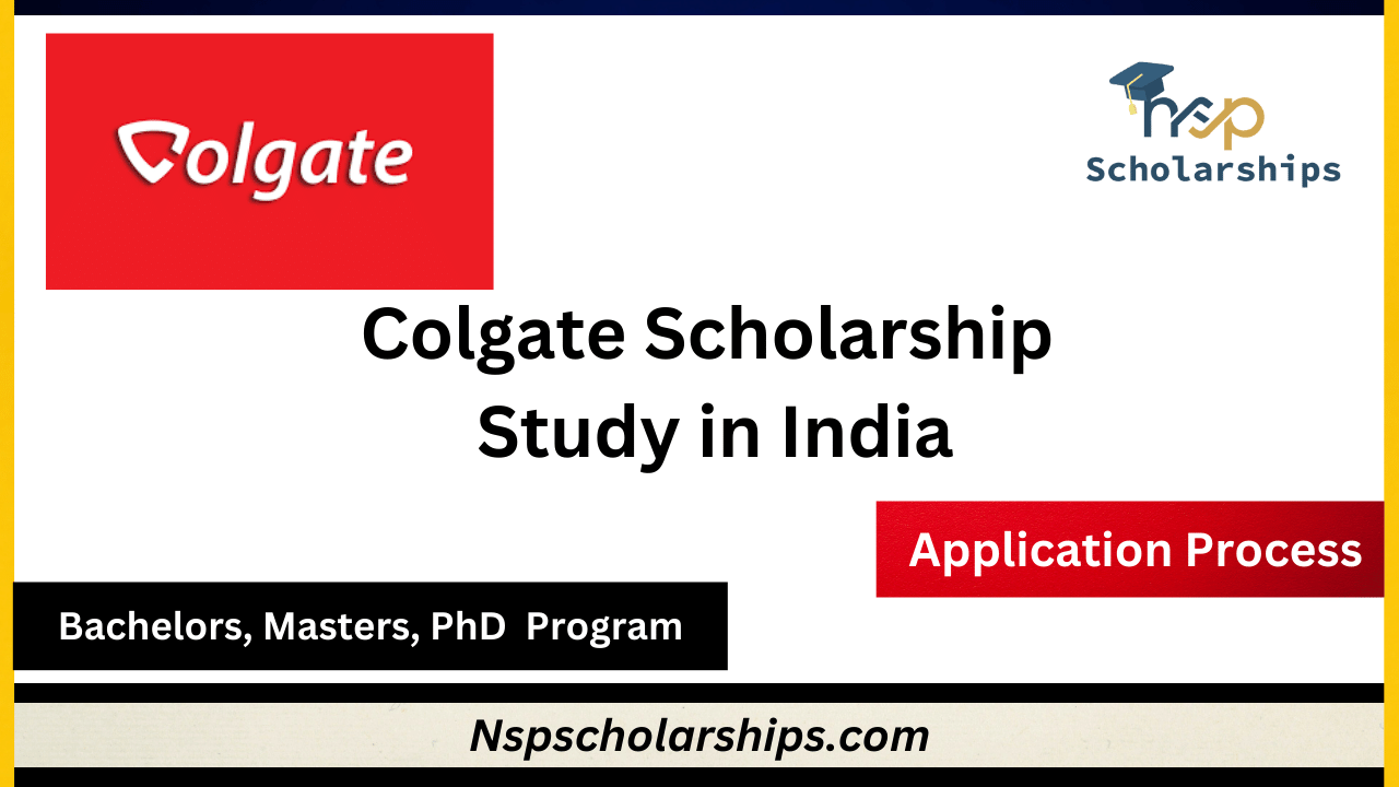 Colgate Scholarship 2024-Study in India