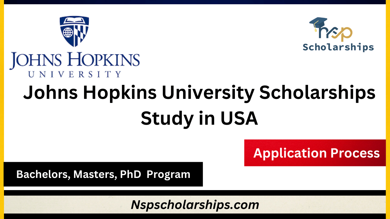 Johns Hopkins University Scholarships 2024-Study in USA