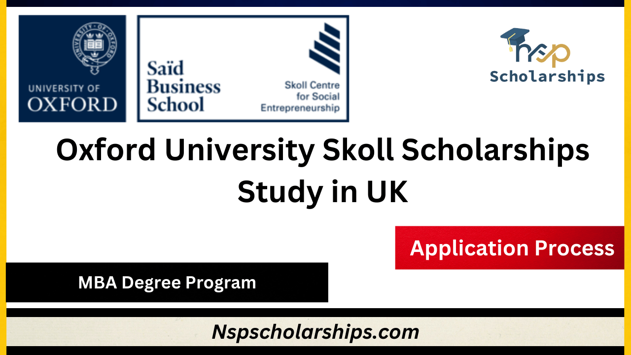 Oxford University Skoll Scholarships 2024-Study in UK