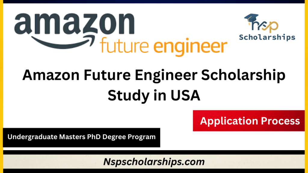 Amazon Future Engineer Scholarship 2024-Study in USA
