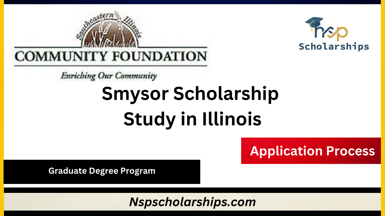 Smysor Scholarship 2024-Study in Illinois