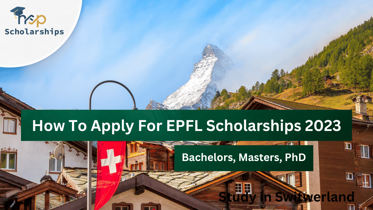 How To Apply For EPFL Scholarships 2023