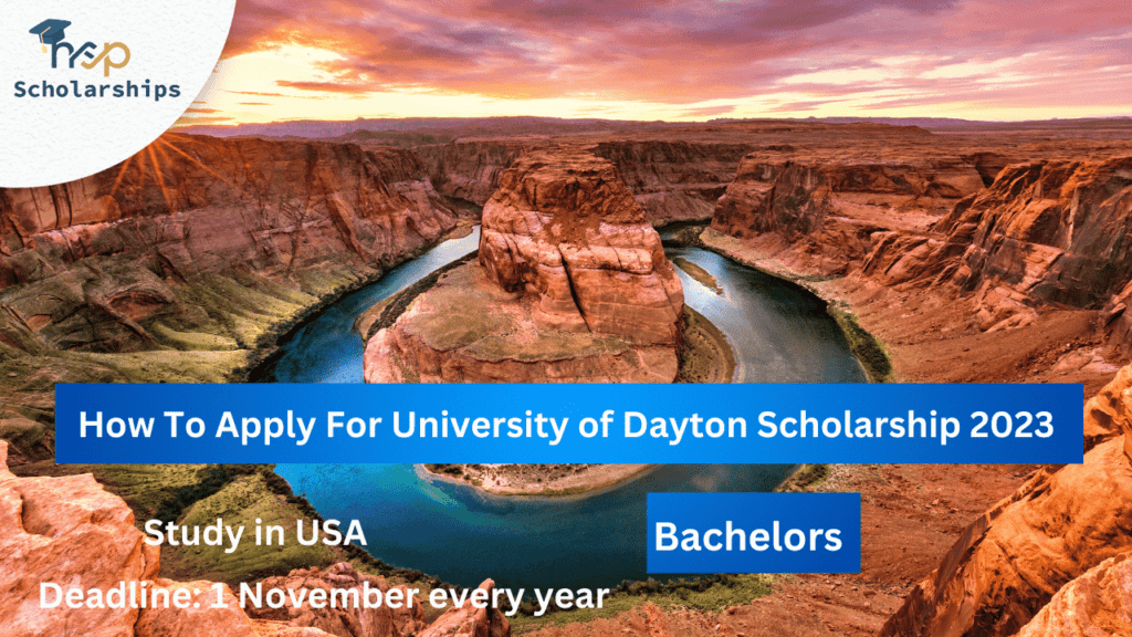 How To Apply For University of Dayton Scholarship 2023