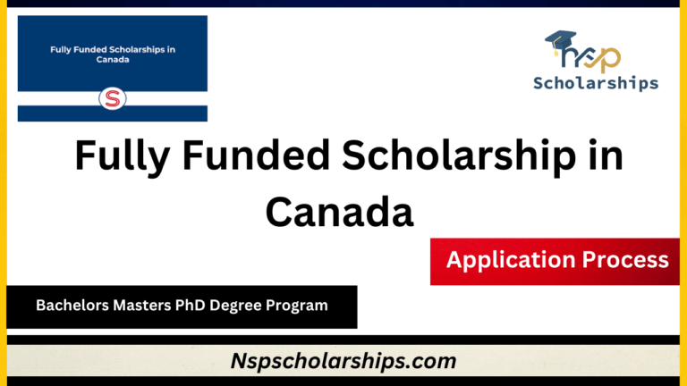 Fully Funded Scholarship in Canada 2024 
