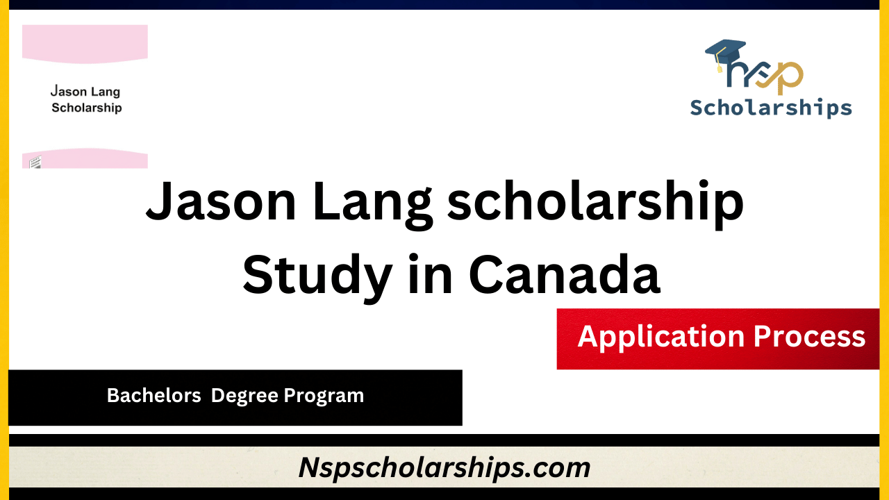 Jason Lang scholarship 2024-Study in Canada