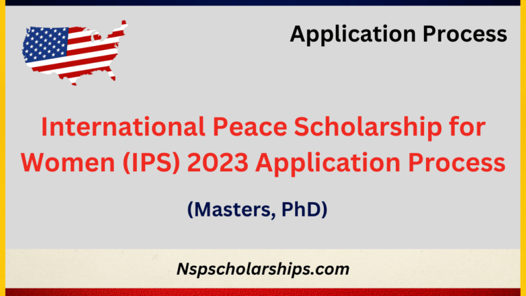 International Peace Scholarship for Women (IPS) 2023 Application Process