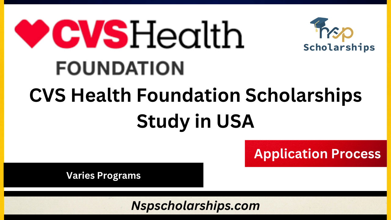 CVS Health Foundation Scholarships 2024-Study in USA