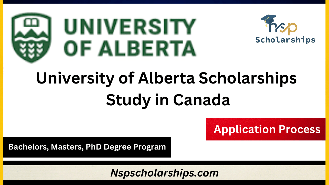 University of Alberta Scholarships 2024-Study in Canada