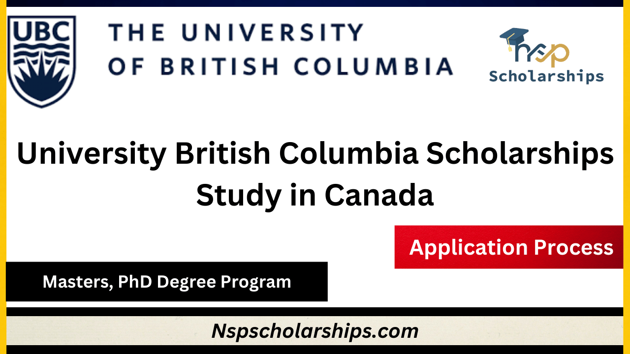 University British Columbia Scholarships 2024Study in Canada