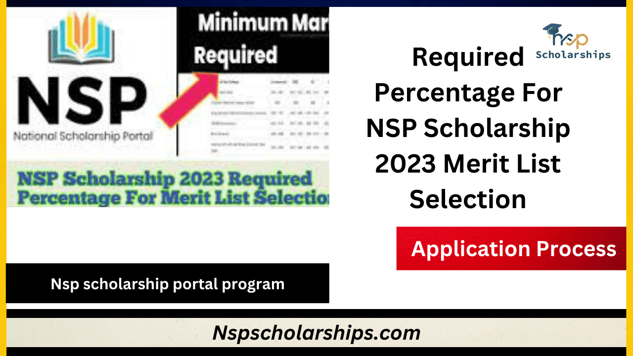 Required Percentage For NSP Scholarship 2023 Merit List Selection