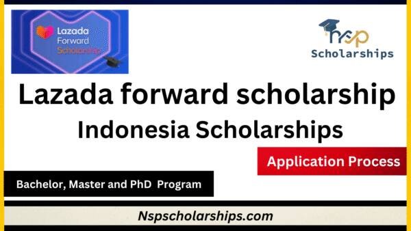 Lazada forward scholarship 2026-Indonesia Scholarships