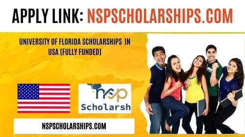 University of Florida Scholarships 2025-26 in USA (Fully Funded)