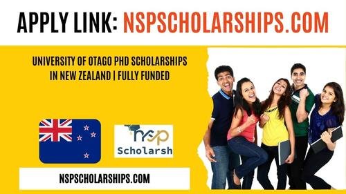 University of Otago PhD Scholarships 2025-26 in New Zealand Fully Funded