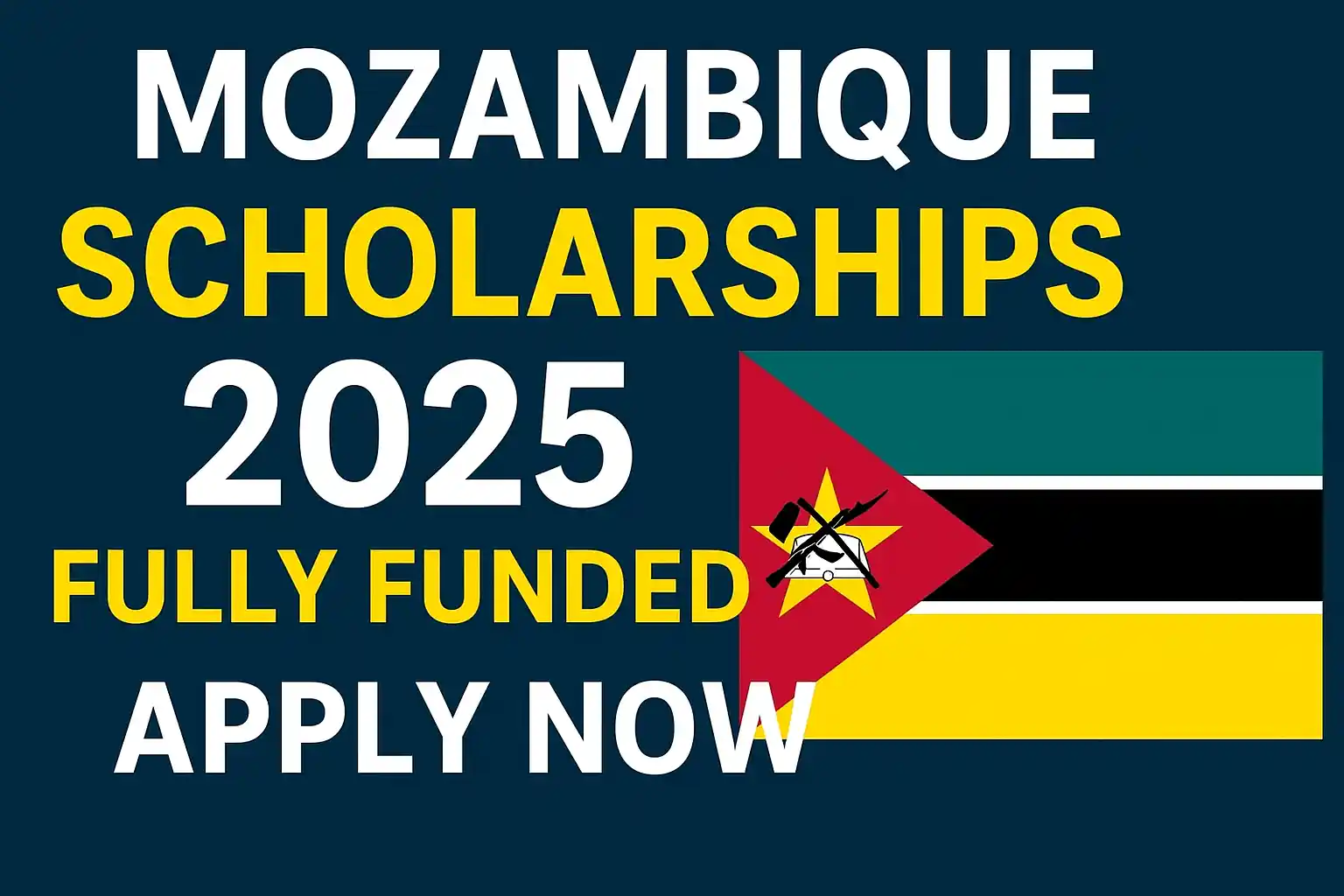 Fully Funded Scholarships for Mozambican Students 20252026